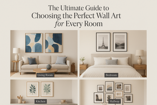 The Ultimate Guide to Choosing the Perfect Wall Art for Every Room
