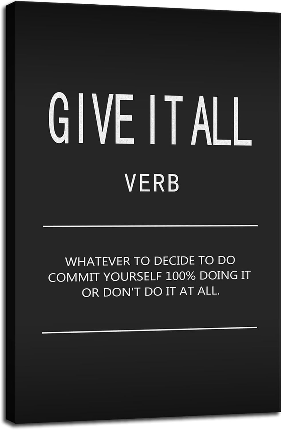 Inspirational Canvas Wall Art Motivational Painting Positive Entrepreneur Quotes Poster Give It All Verb Pictures Print Wall Decor Artwork for Bedroom Classroom Office Framed Ready to Hang[12" W X 18"