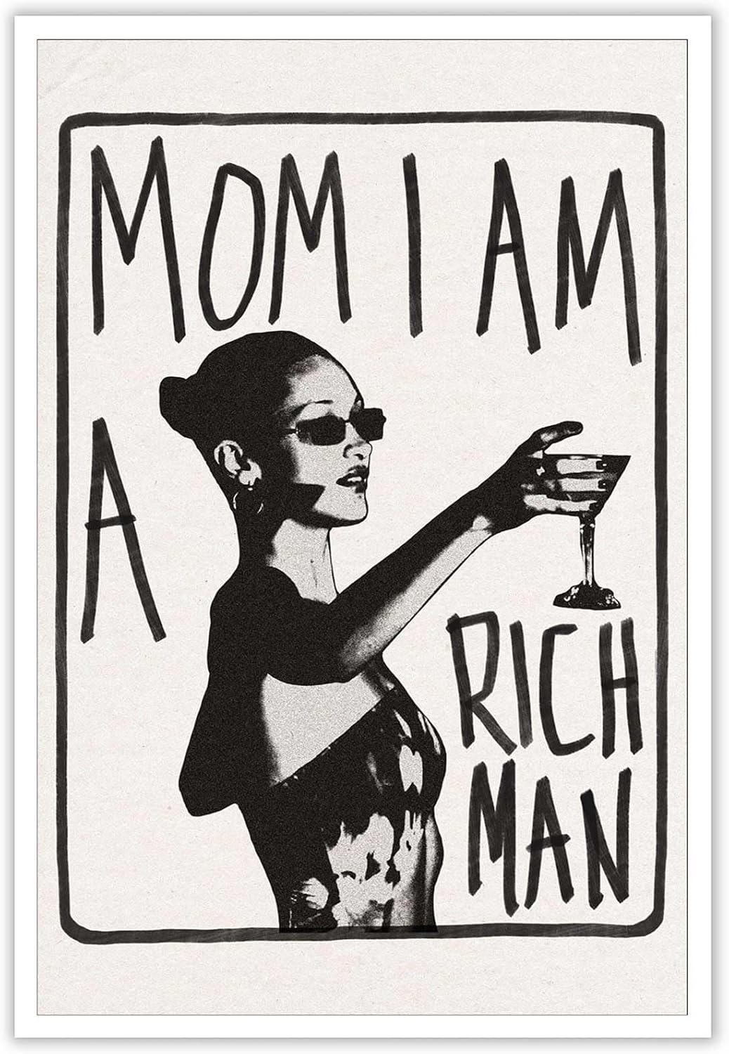 Liyark Mom I Am A Rich Man Aesthetic Retro Music Goblet Poster Feminist canvas Wall Art Vintage Bar Cart Wall Decor Preppy Dorm Decor Unique Wall Art prints painting 24x36in Unframed